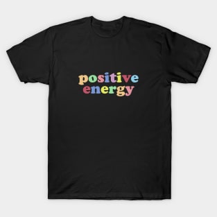 Positive energy T-Shirt